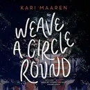 Book cover of Weave a Circle Round