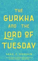Book cover of The Gurkha and the Lord of Tuesday