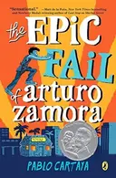 Book cover of The epic fail of Arturo Zamora
