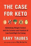 Book cover of The Case for Keto