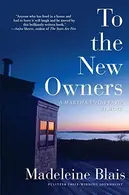 Book cover of To the New Owners: A Martha's Vineyard Memoir