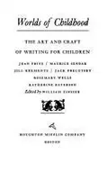 Book cover of The Worlds of Childhood