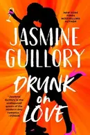 Book cover of Drunk on Love