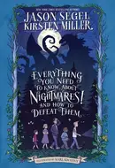 Book cover of Everything You Need to Know about NIGHTMARES! and How to Defeat Them