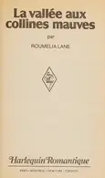 Book cover of La vallée aux collines mauves
