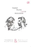 Book cover of Tempat Paling Liar Di Muka Bumi