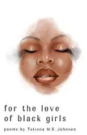 Book cover of for the love of black girls