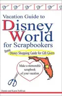 Book cover of 2004 vacation guide to Disney World for scrapbookers