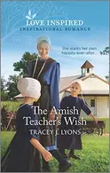 Book cover of The Amish Teacher's Wish