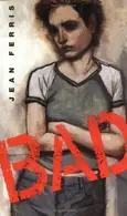 Book cover of Bad