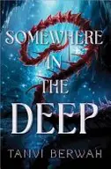 Book cover of Somewhere in the Deep