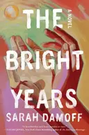 Book cover of The Bright Years