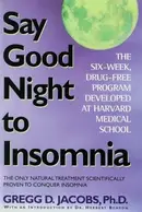 Book cover of Say good night to insomnia