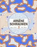 Book cover of Arsène Schrauwen 3