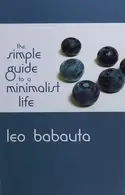 Book cover of The simple guide to a minimalist life