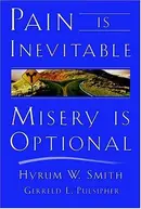 Book cover of Pain is inevitable, misery is optional