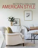 Book cover of Metropolitan home American style