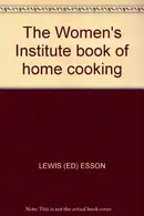 Book cover of The Women's Institute book of home cooking