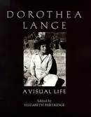 Book cover of Dorothea Lange : a visual life