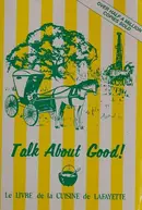 Book cover of Talk about good!