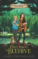 Book cover of Once I Was a Beehive