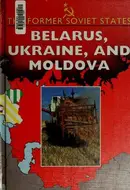 Book cover of Belarus, Ukraine, and Moldova