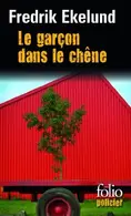 Book cover of Le garçon dans le chène
