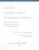 Book cover of Bob Vila's complete guide to remodeling your home