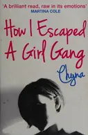 Book cover of How I escaped a girl gang