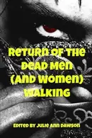 Book cover of Return of the Dead Men (and Women) Walking