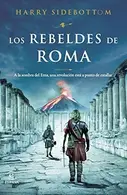 Book cover of Los rebeldes de Roma