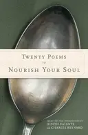Book cover of Twenty poems to nourish your soul