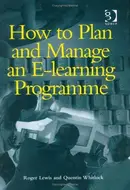 Book cover of How to plan and manage an e-learning programme
