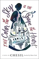Book cover of Color of the Sky Is the Shape of the Heart