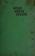 Book cover of Wild geese flying