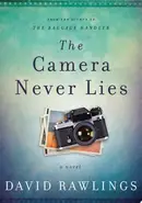 Book cover of The Camera Never Lies