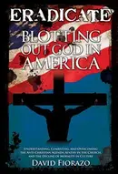 Book cover of ERADICATE (Free eBook Sampler): Blotting Out God in America