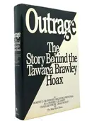 Book cover of Outrage The Story Behind the Tawana Brawley Hoax