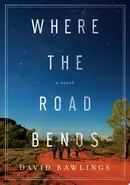 Book cover of Where the Road Bends