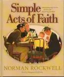 Book cover of Simple Acts of Faith Heartwarming Stories of One Life Touching Another