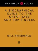 Book cover of A Biographical Guide to the Great Jazz and Pop Singers