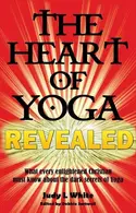 Book cover of The Heart of Yoga Revealed