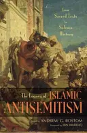 Book cover of The Legacy of Islamic Antisemitism