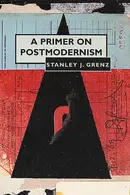 Book cover of A Primer on Postmodernism