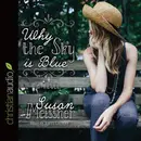 Book cover of Why the Sky Is Blue