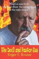 Book cover of The Devil and Pastor Gus