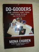 Book cover of Do-Gooders: How Liberals Hurt Those They Claim to Help