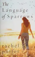 Book cover of The Language of Sparrows