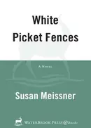 Book cover of White Picket Fences