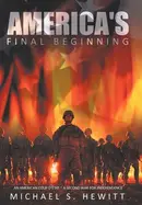 Book cover of America's Final Beginning